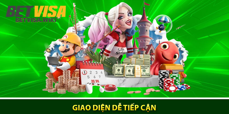 Giao diện dễ tiếp cận