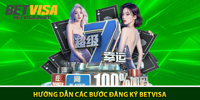 Hướng dẫn các bước đăng ký Betvisa trong một nốt nhạc